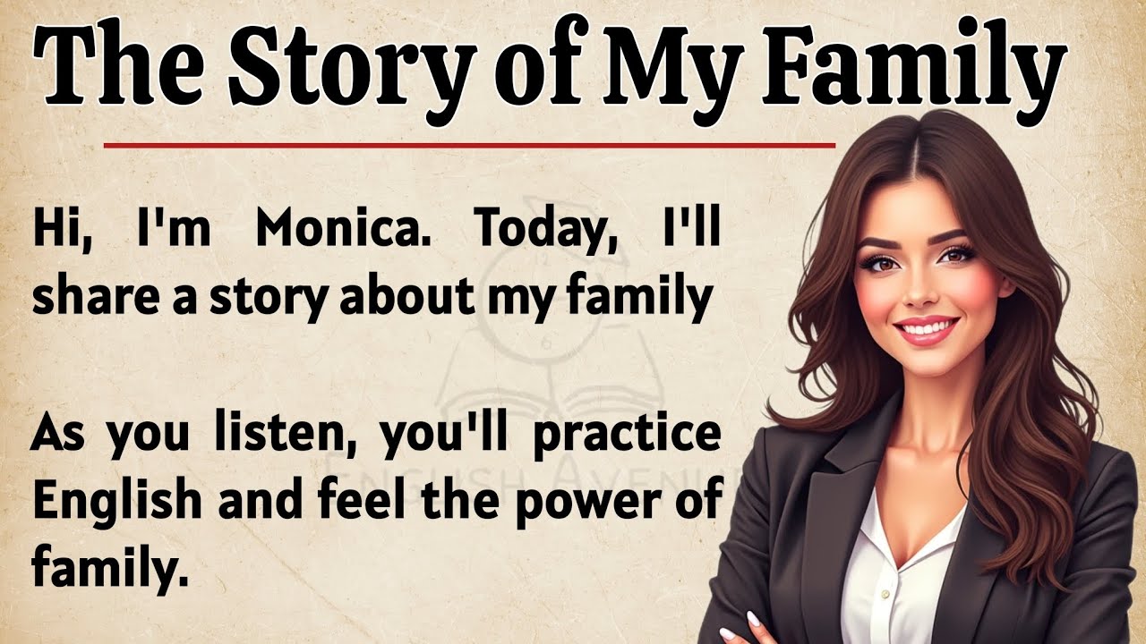 The Story of My Family || Learn English Through Story 🔥 || Graded Reader || Improve Your English ✅