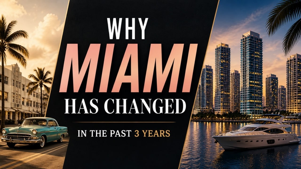 Why Miami has changed in the past 3 years