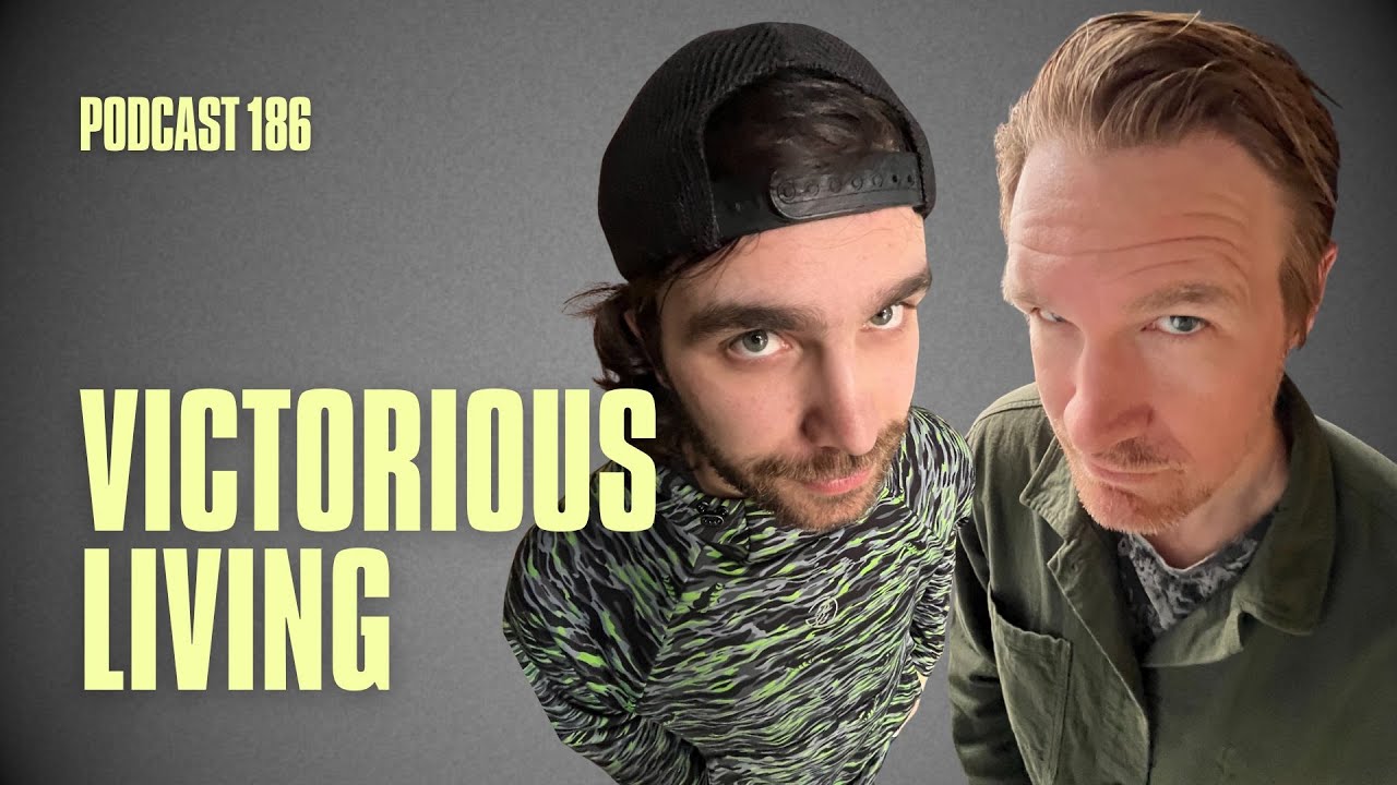 CY&YA Podcast 186 | Victorious Living