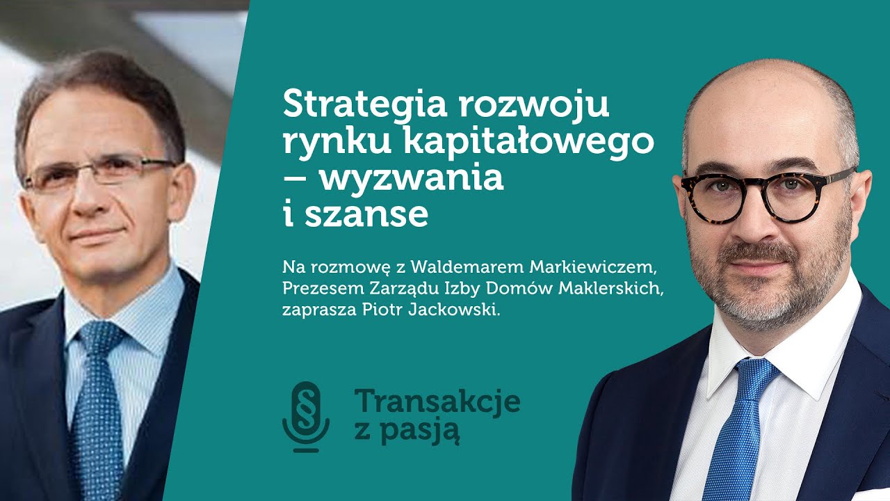 Transakcje z pasją - Waldemar Markiewicz S01E02