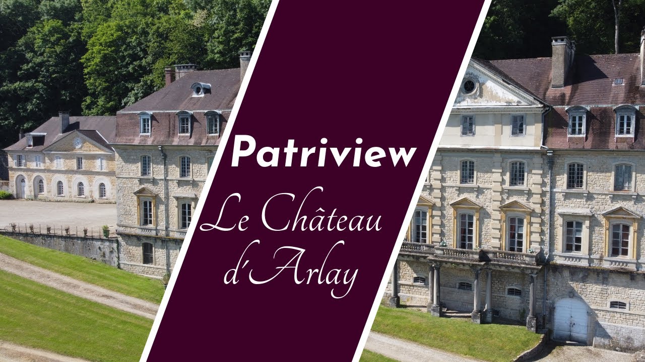 Le Château d'Arlay - Plus vieux château vignoble de France //  PATRIVIEW