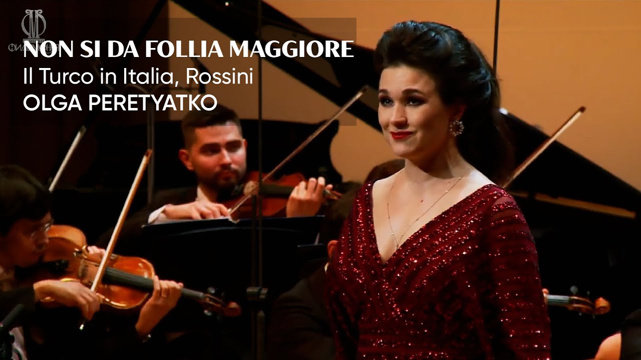 Non si da follia maggiore (Турок в Италии, Россини) — Ольга Перетятько