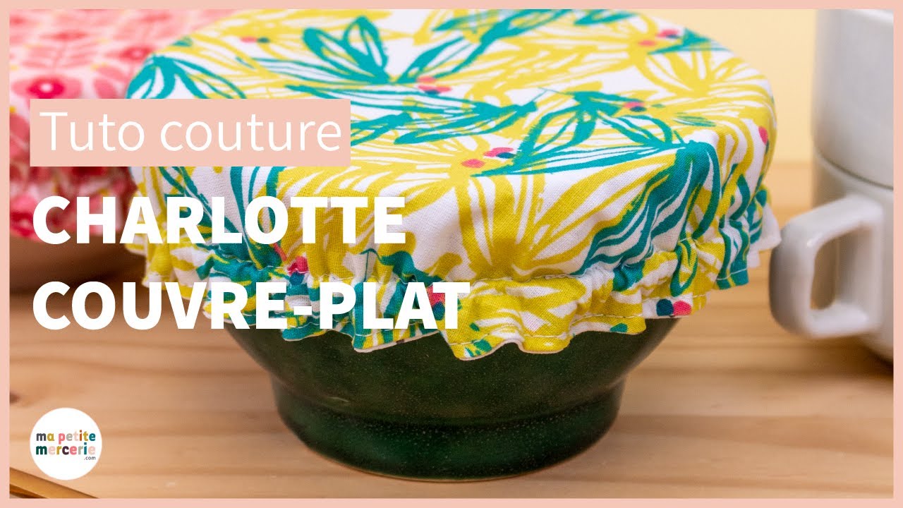 Tuto couture : Charlotte couvre-plat