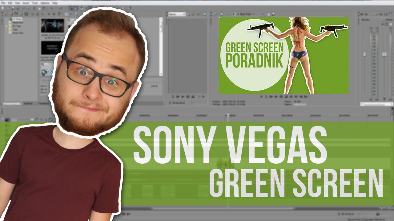 Sony Vegas Pro 13 - Obróbka Green Screen'a