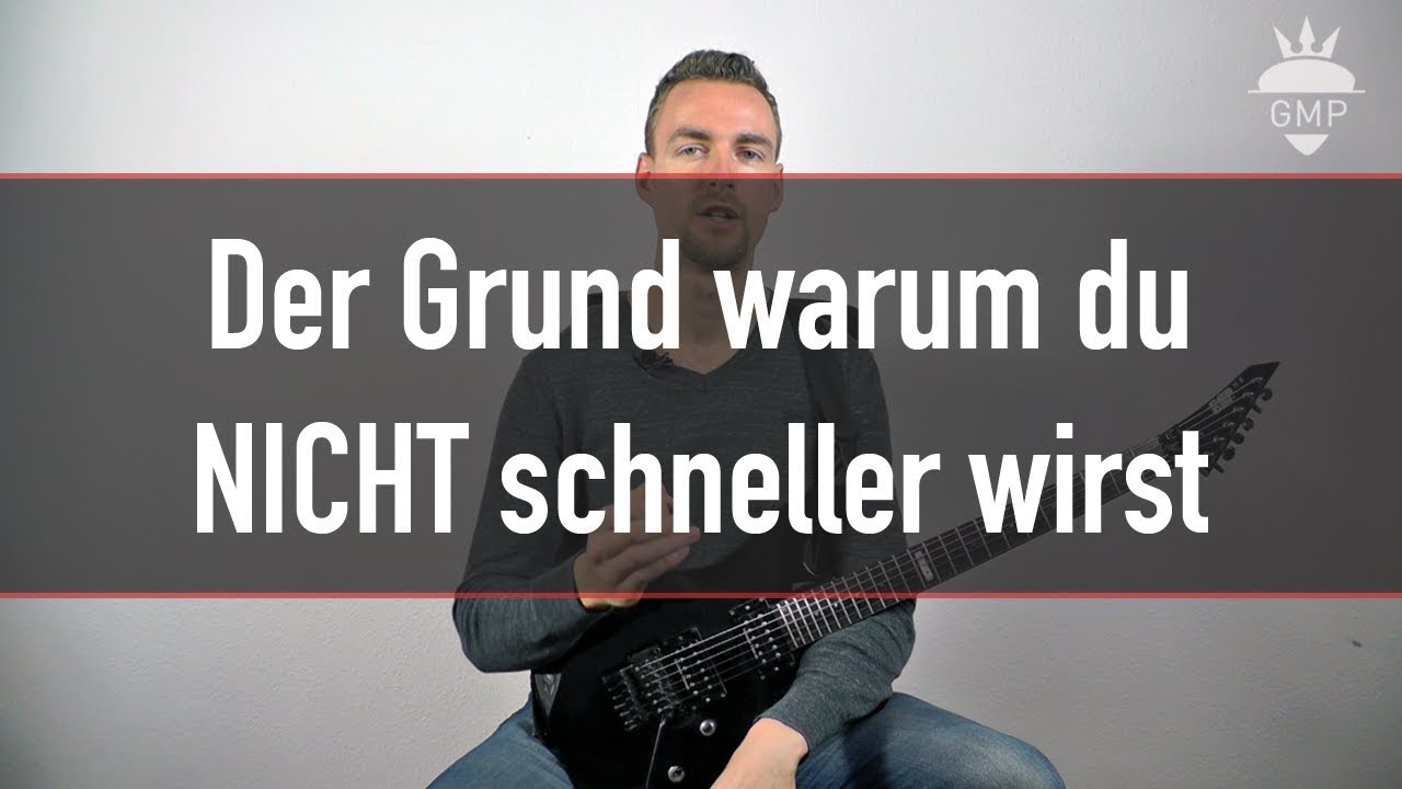Warum du nicht schneller wirst - Typische Fehler beim E-Gitarre lernen | Guitar Master Plan