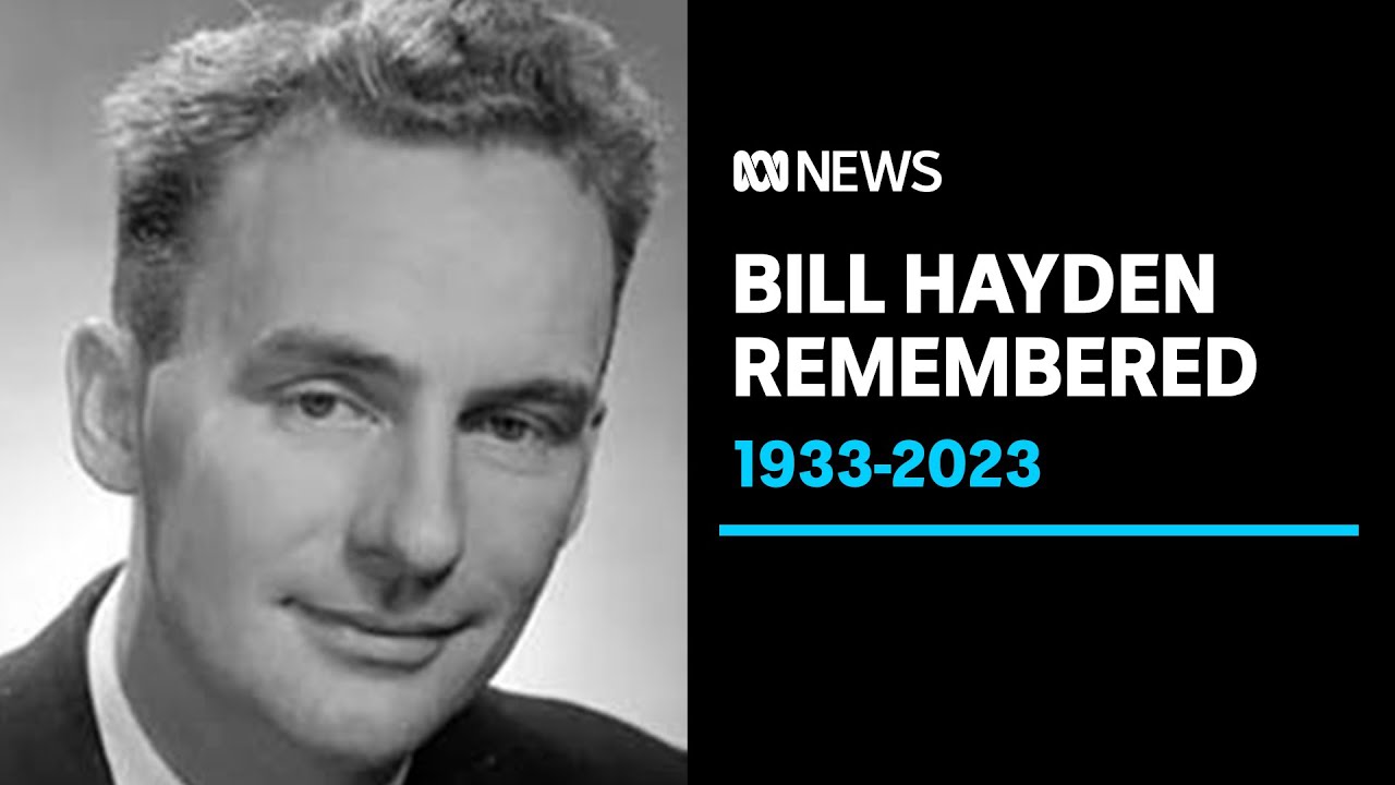 Bill Hayden, former governor-general and Labor luminary, dies aged 90 | ABC News