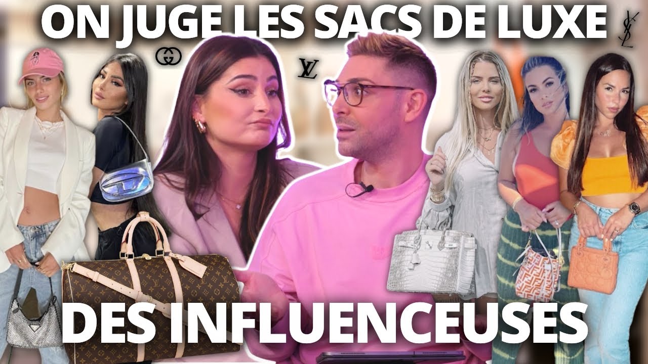 Avec LUFY ON NOTE les SACS de LUXE des influenceuses (celui de NABILLA vaut le PRIX d’un APPART)