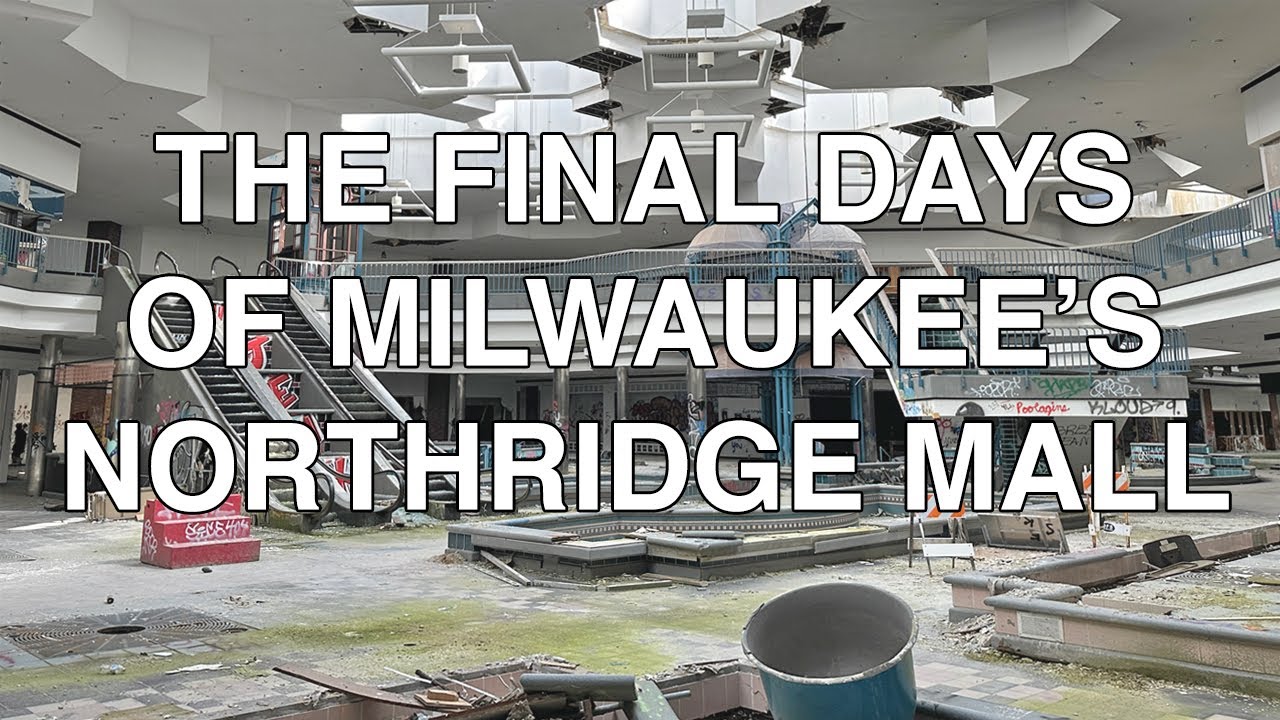 The final days of Milwaukee's Northridge Mall