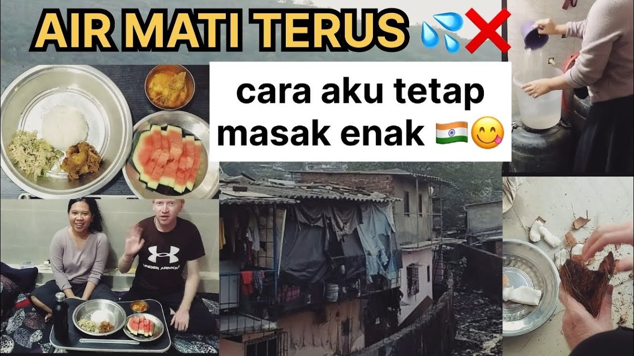 Bertahan hidup di gang sempit India: Air mati & Masak rendang dan Urap sayur bikin nagih 😋🇮🇳