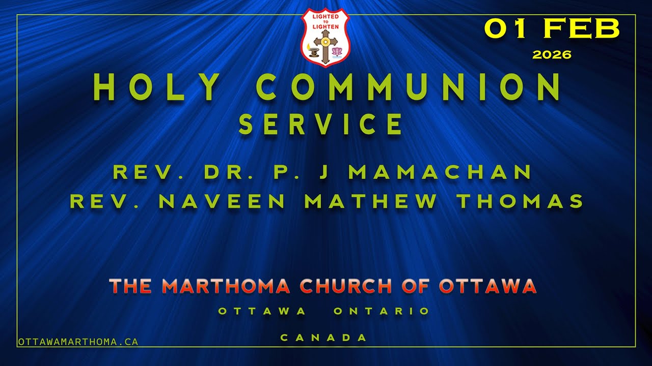 HOLY COMMUNION SERVICE | The Mar Thoma Church of Ottawa | Malayalam: 01 FEB 2026