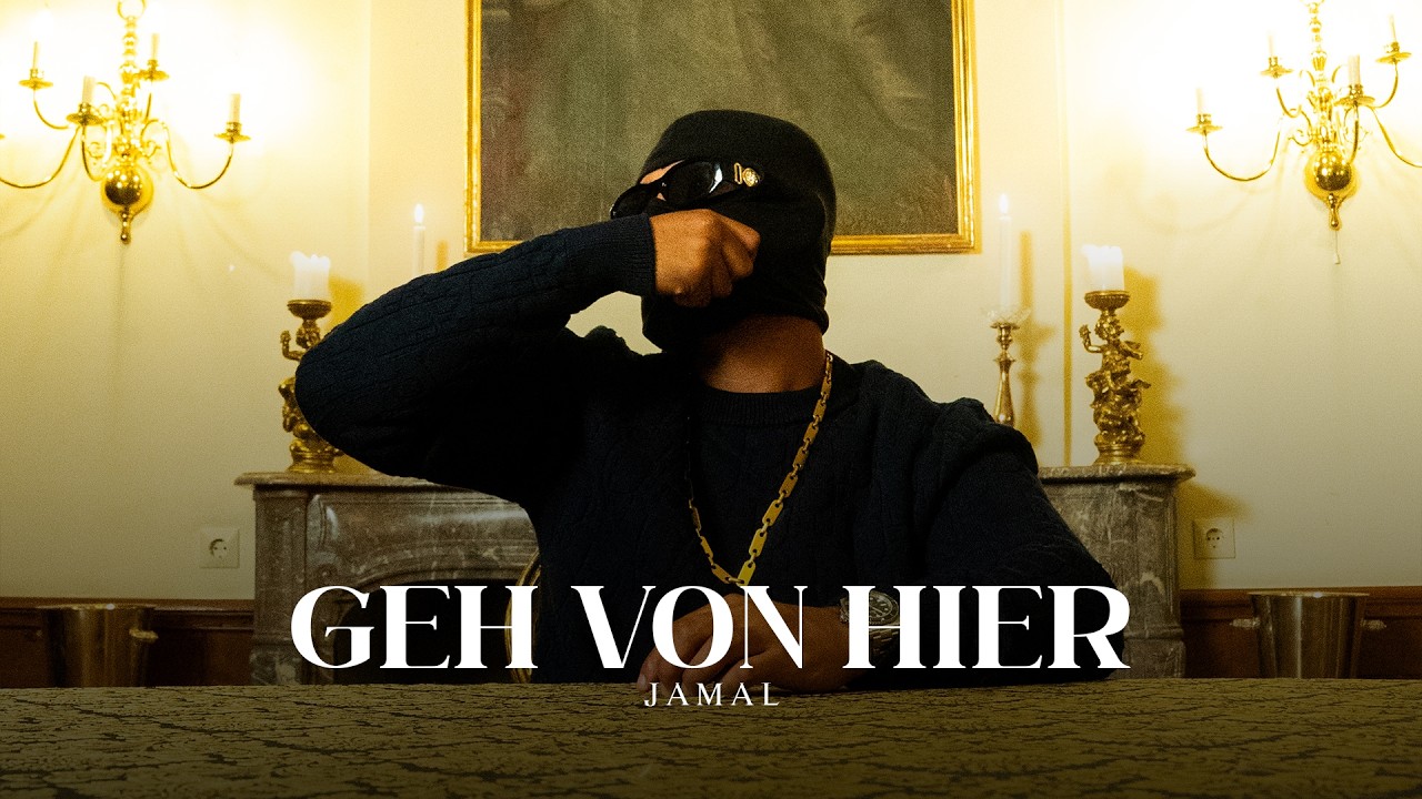 JAMAL - GEH VON HIER (OFFICIAL VIDEO)