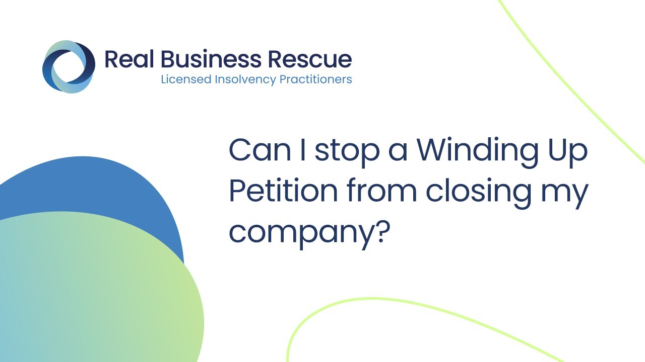 Can I stop a winding-up petition from closing my company?