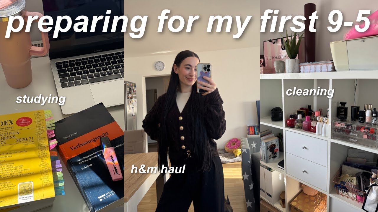 How I Prepare For Starting My First 9-5 Job