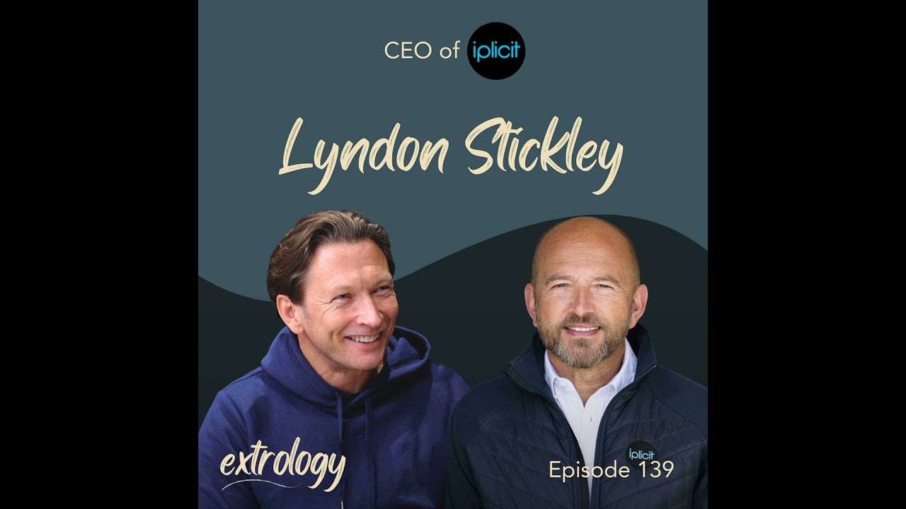 The Cultural Catalyst Behind iplicit’s Stellar Growth with CEO, Lyndon Stickley #139