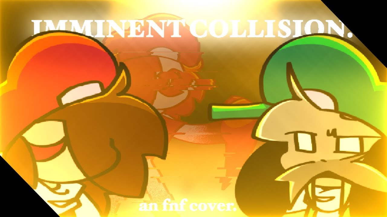 IMMINENT COLLISION | Your Copy but Mari and Rufus sing it.