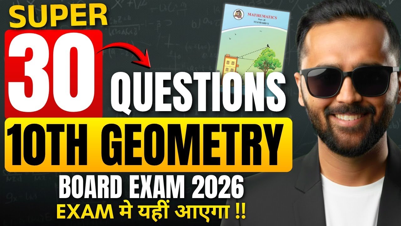 SUPER 30 Questions | 10th Geometry Most IMP | Mathematics | Board Exam 2026 | Pradeep Giri Sir