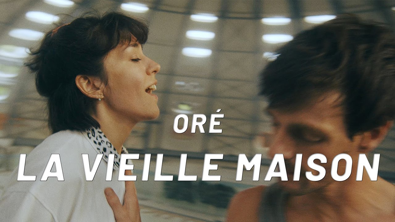 Oré - La Vieille Maison (Clip Officiel)