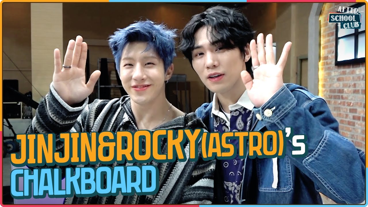 [After School Club] JINJIN&ROCKY(ASTRO)'s chalkboard (진진&라키(아스트로)의 칠판꾸미기)