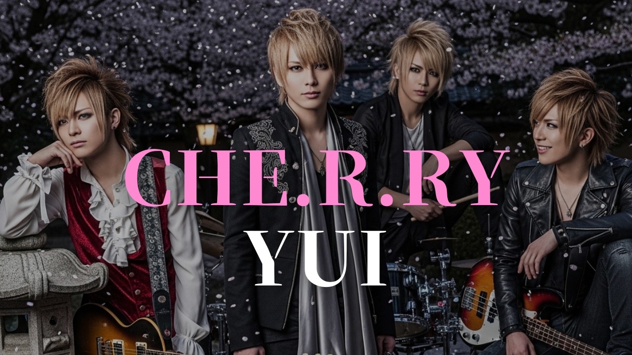 【CHE.R.RY (ヴィジュアル系 ver.) - YUI】V系バンド / AI カバー曲