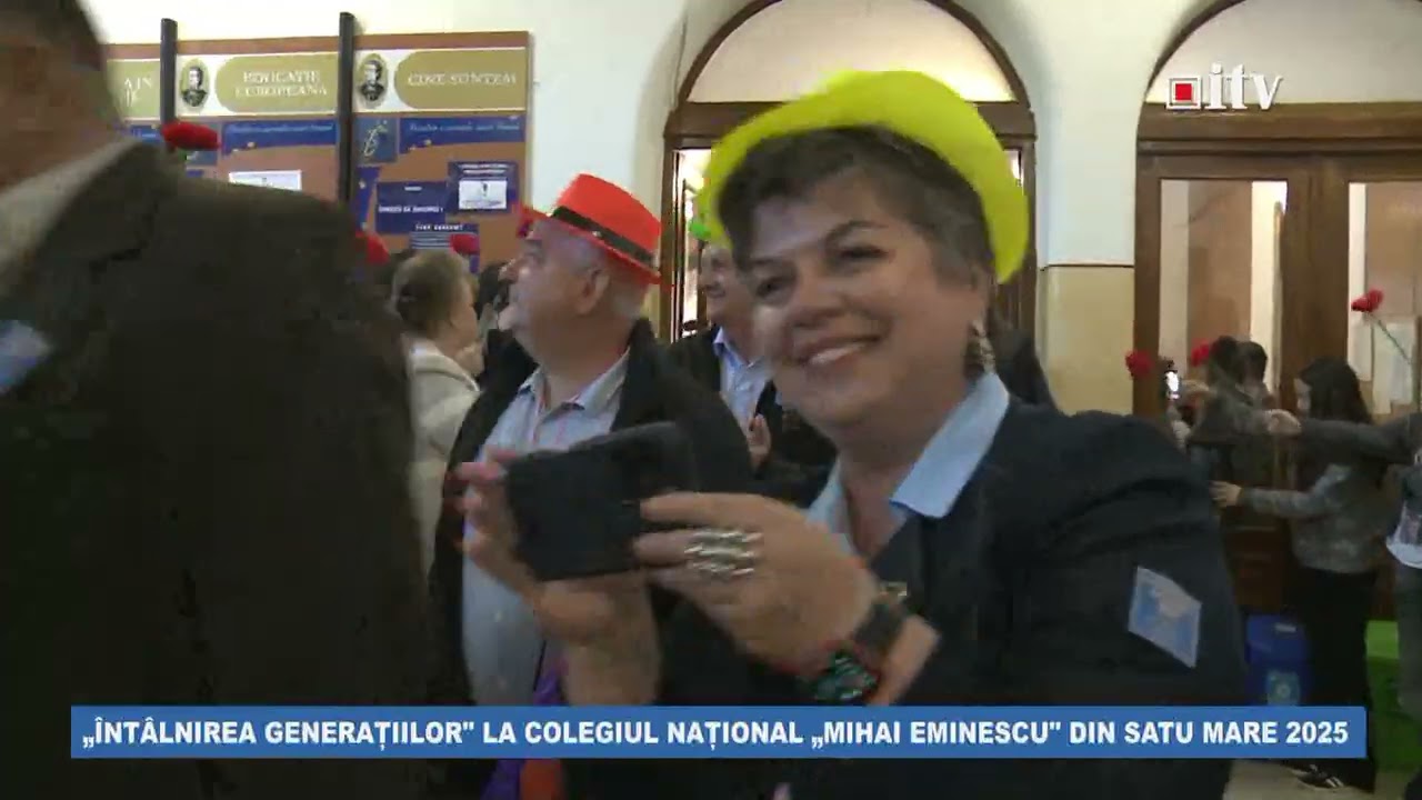 ÎNTÂLNIREA GENERAȚIILOR LA COLEGIUL NAȚIONAL MIHAI EMINESCU DIN SATU MARE 2025