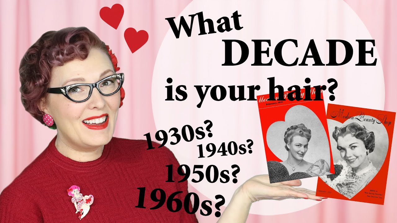 Comparing Similarities and Differences of Vintage Hair from the 1930s 1940s, 1950s, and 1960s