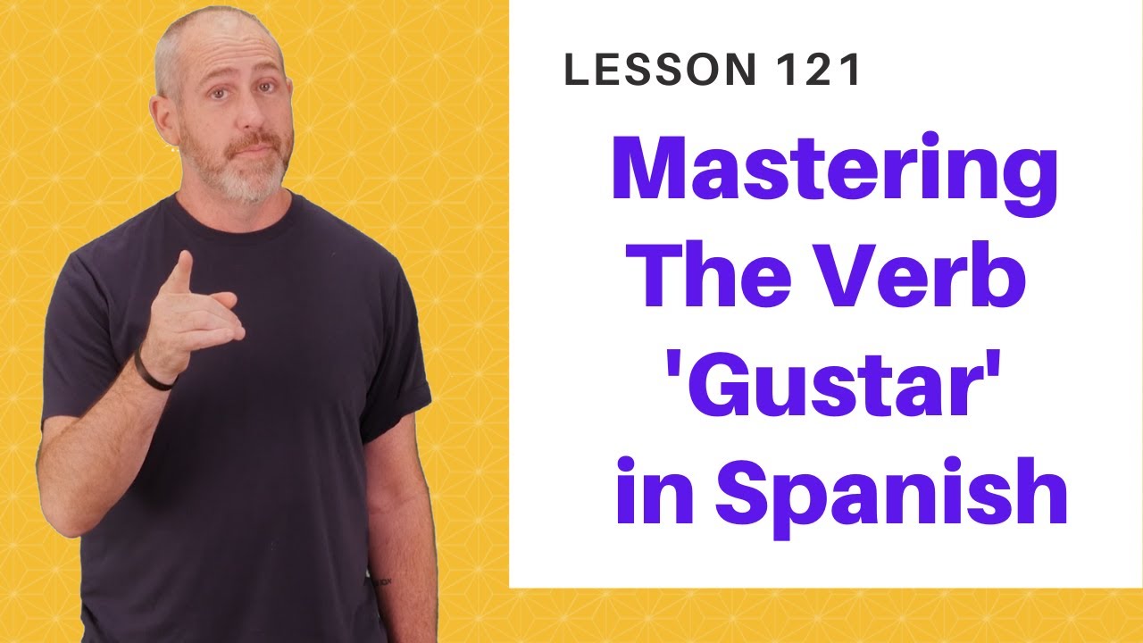 Как использовать слово Gustar в испанском языке | The Language Tutor *Урок 121*