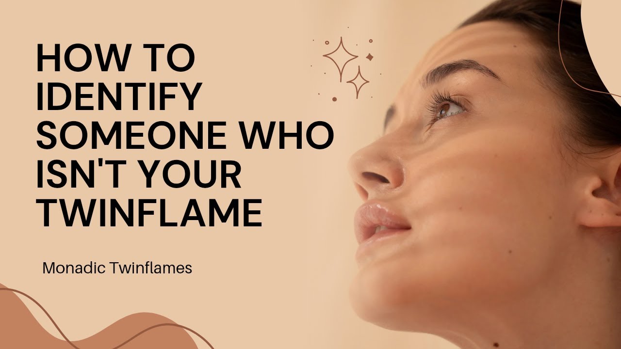 How to identify someone who isn't your Twinflame - Tamil
