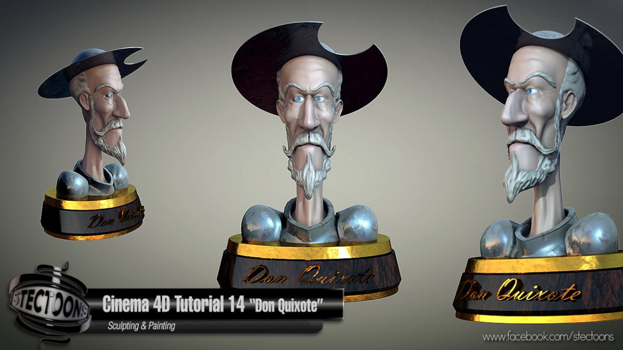 Cinema 4D Tutorial 14 Don Quixote Sculpting and Painting