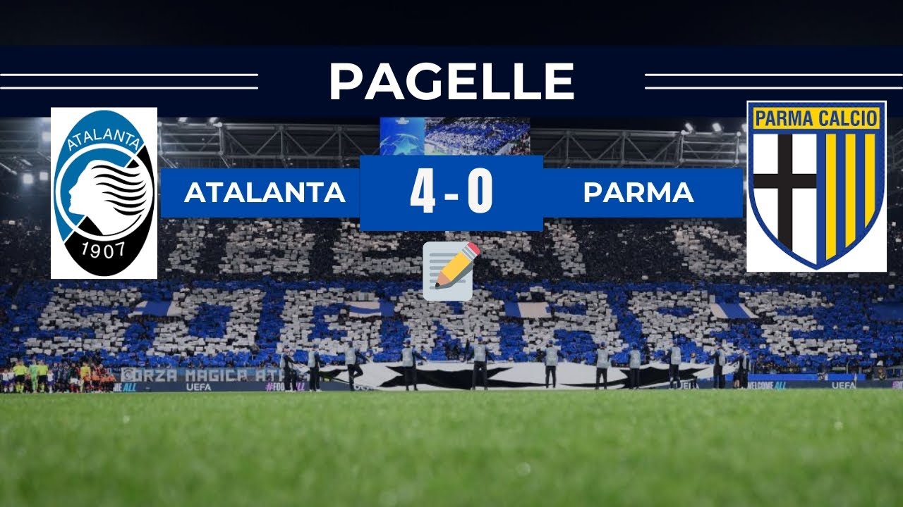 📝LE PAGELLE DI ATALANTA PARMA 4-0. SUPER REAZIONE‼️🔝DE KETELAERE E KRSTOVIC DOMINANTI‼️