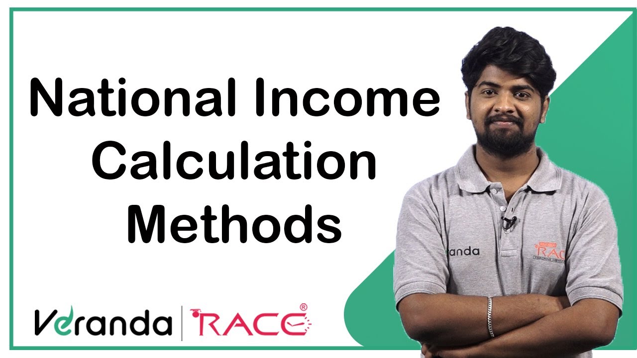 Methods of calculating a National income | TNPSC | Veranda Race