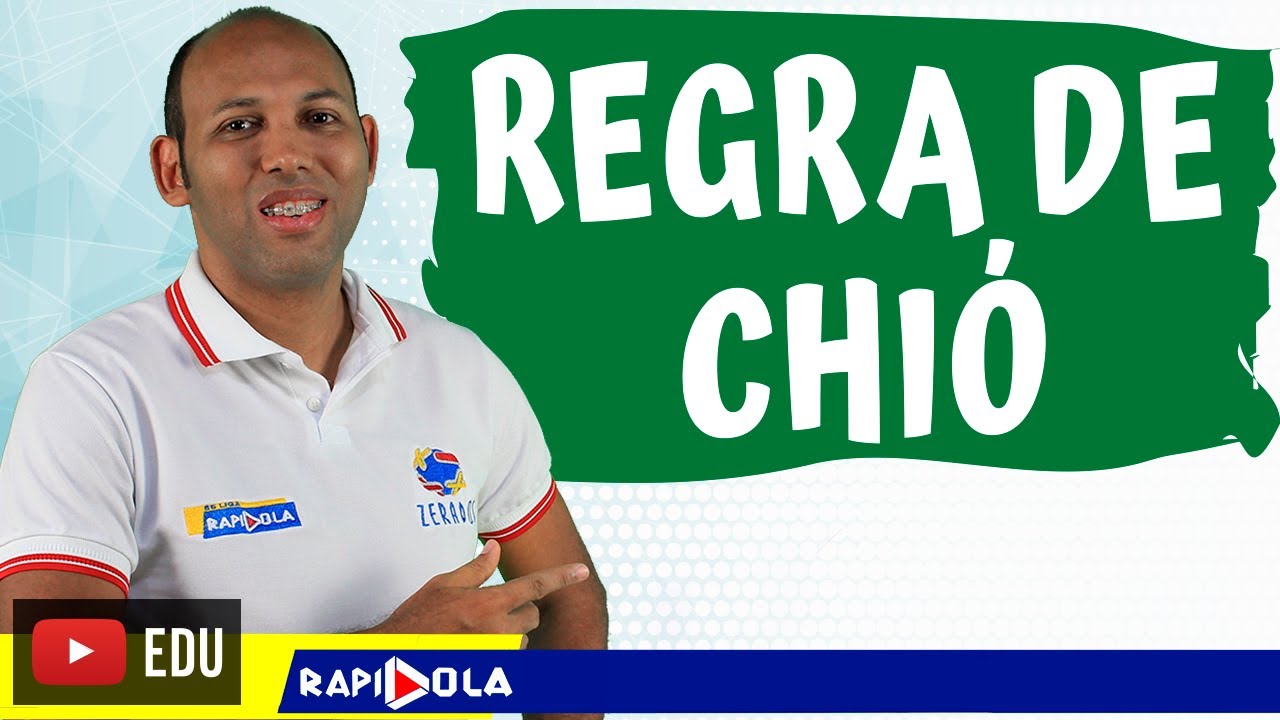 REGRA DE CHIÓ