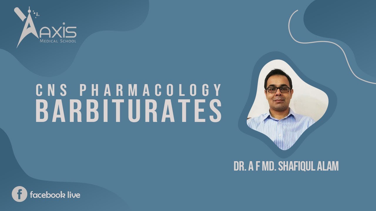 CNS Pharmacology | Barbiturates