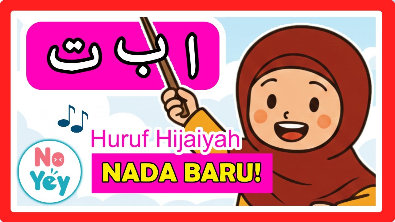 LAGU ALIF BA TA (Nada Baru & Seru) - Belajar Hijaiyah NoYey | Lagu Anak Islami Terbaru