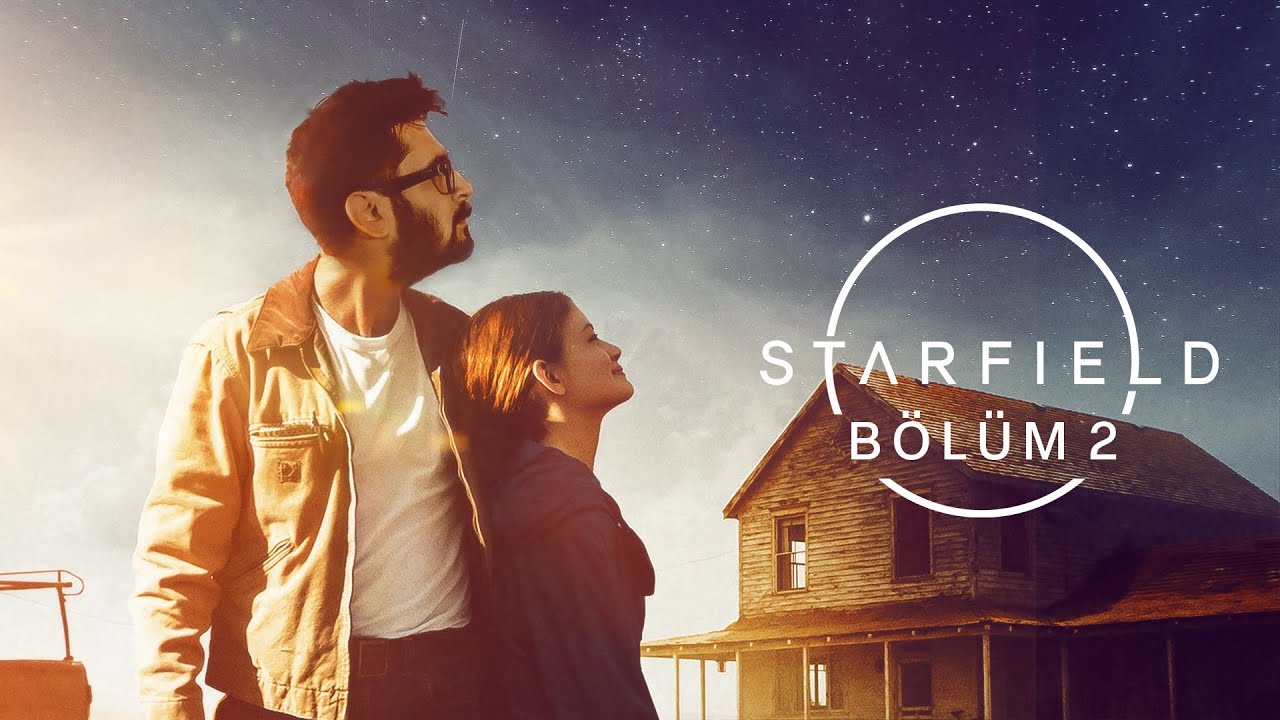 UZAYIN KARANLIK YÜZÜ! - STARFIELD TÜRKÇE BÖLÜM 2