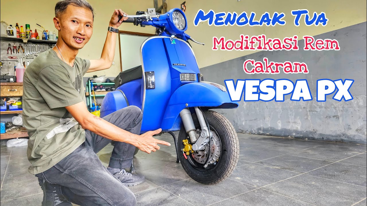 MODIFIKASI CAKRAM VESPA PX - FULL TUTORIAL