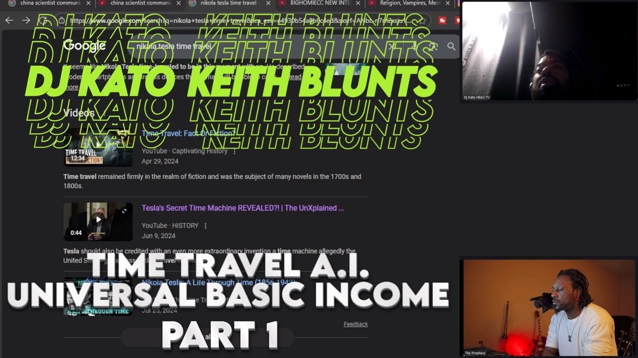 TIME TRAVEL, A.I., UNIVERSAL BASIC INCOME??  DJ KATO & KEITH BLUNTS DISCUSSION (PART 1)