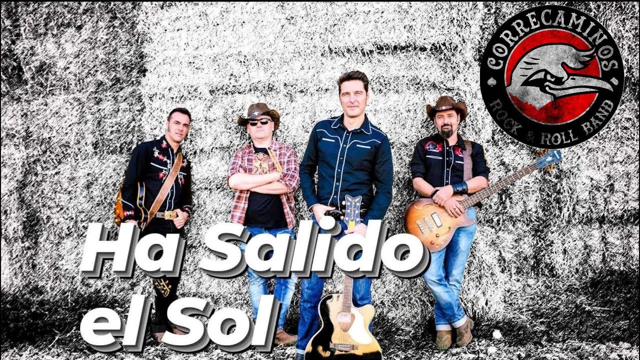 CORRECAMINOS Rock and Roll Band - HA SALIDO EL SOL - 🌞[Videoclip Oficial 2018]🌞