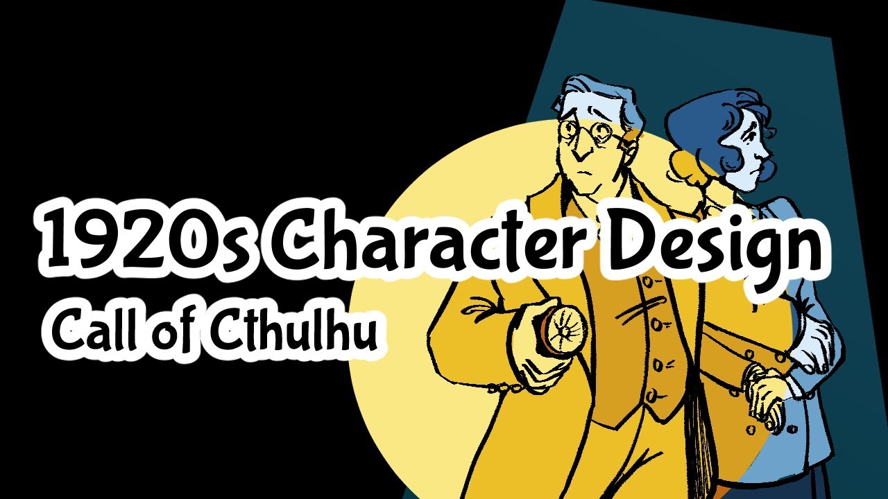 Design Call of Cthulhu Characters With Me || 1920s Character Designs