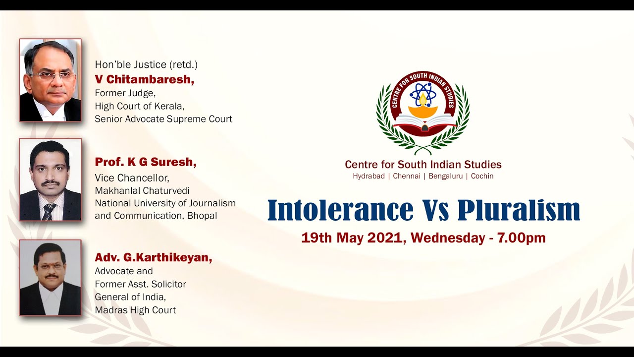 #Chitambaresh #CSIS - Intolerance Vs Pluralism - Part 2 - Hon'ble Justice (Retd.) V. Chidambaresh