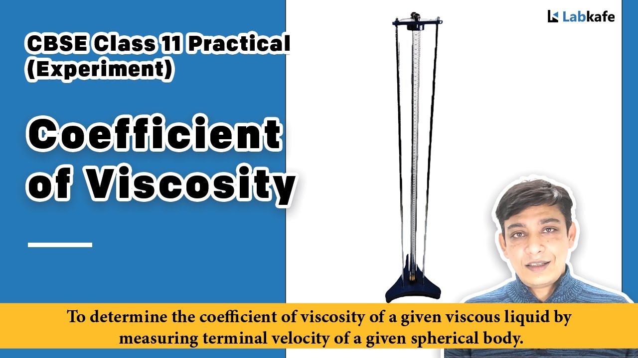 Coefficient Of Viscosity (Experiment) for Class 11 Practical