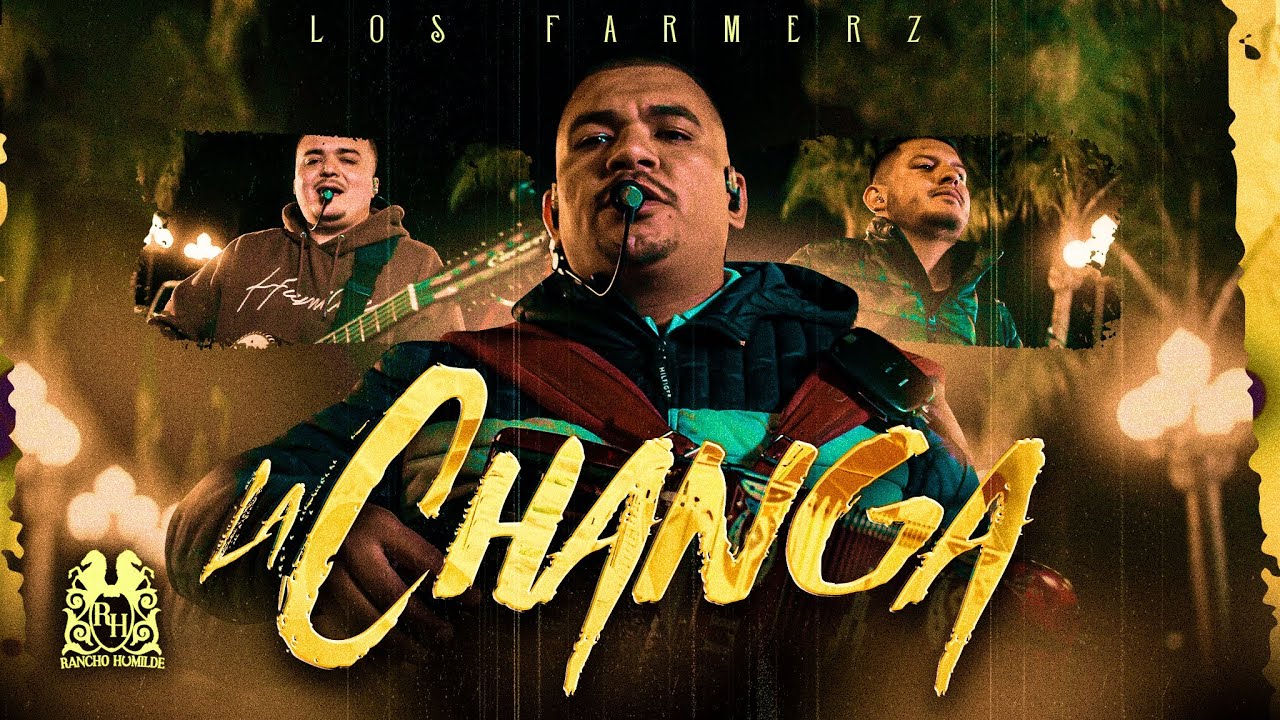 Los Farmerz - La Changa [En Vivo]