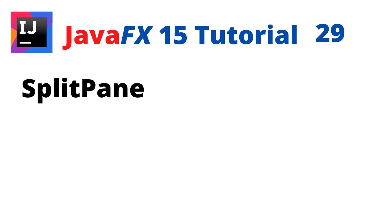 JavaFX 15 Tutorial 29 - SplitPane