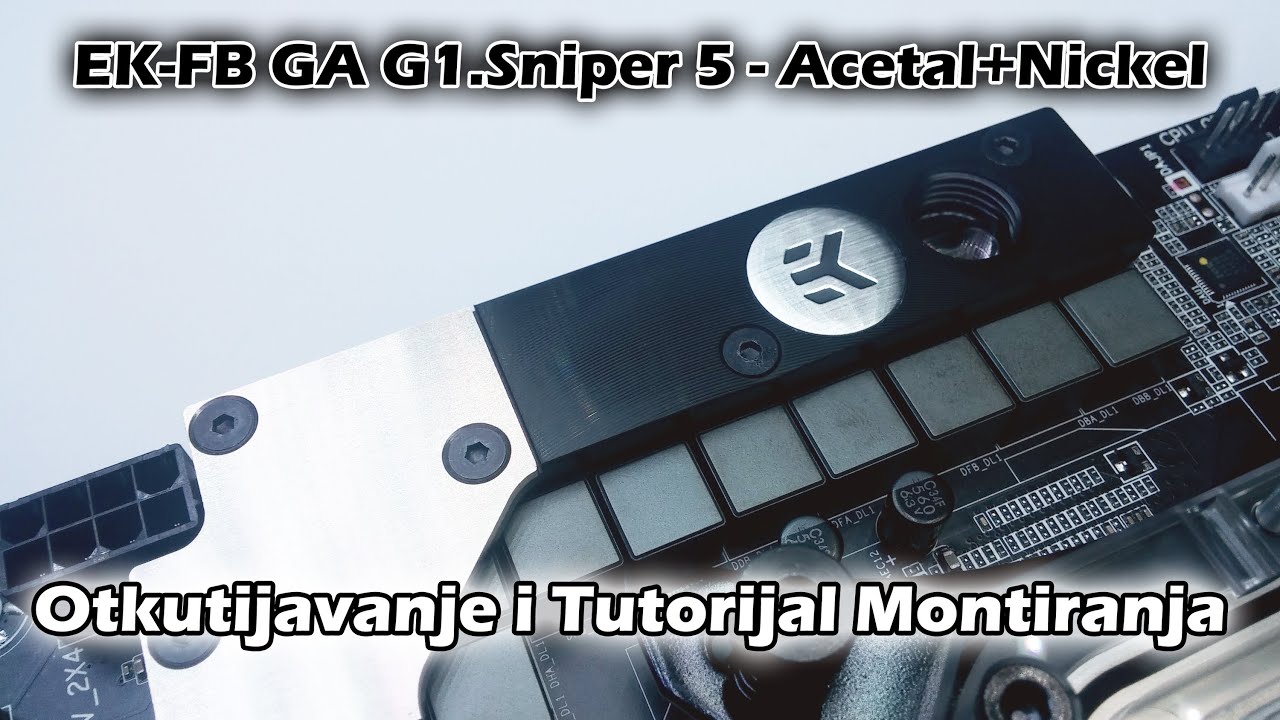 EK-FB GA G1.Sniper 5 - Acetal+Nickel Otkutijavanje i Tutorijal Montiranja - IMCustoms