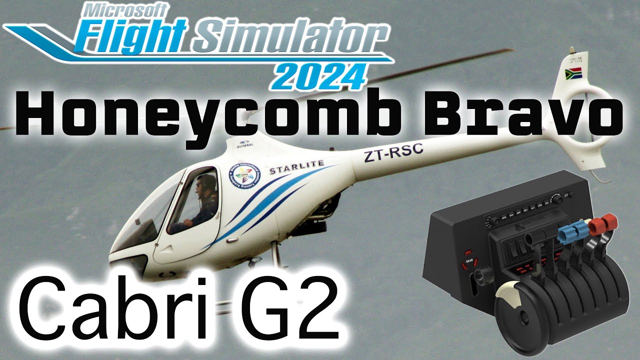 Microsoft Flight Simulator 2024 — Guimbal Cabri G2 — Настройки вертолёта Honeycomb Bravo