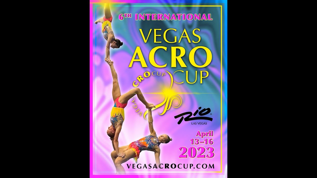 Vegas Acro Cup 2023 - Day 4 Venue 1