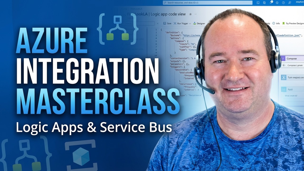 Azure Integration Services Masterclass with Logic Apps & Service Bus