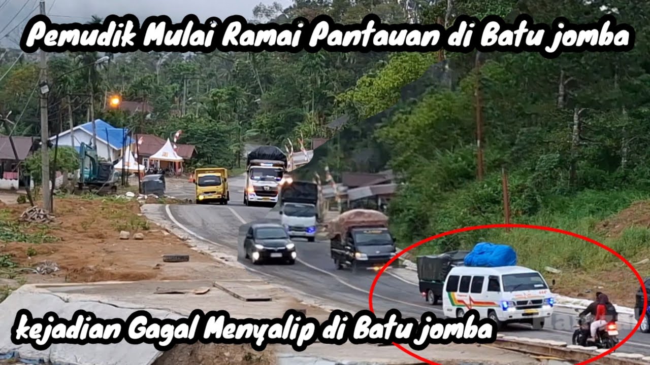 Gagal Menyalip || Aksi Berbahaya Kebutkebutan di Batu Jomba 