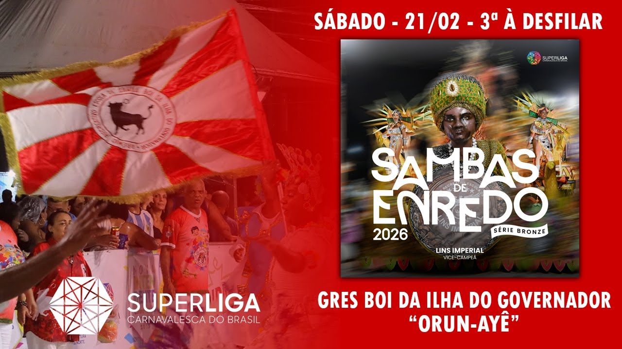 GRES Boi da Ilha do Governador -Sambas de Enredo 2026-Série Bronze(Superliga Carnavalesca do Brasil)