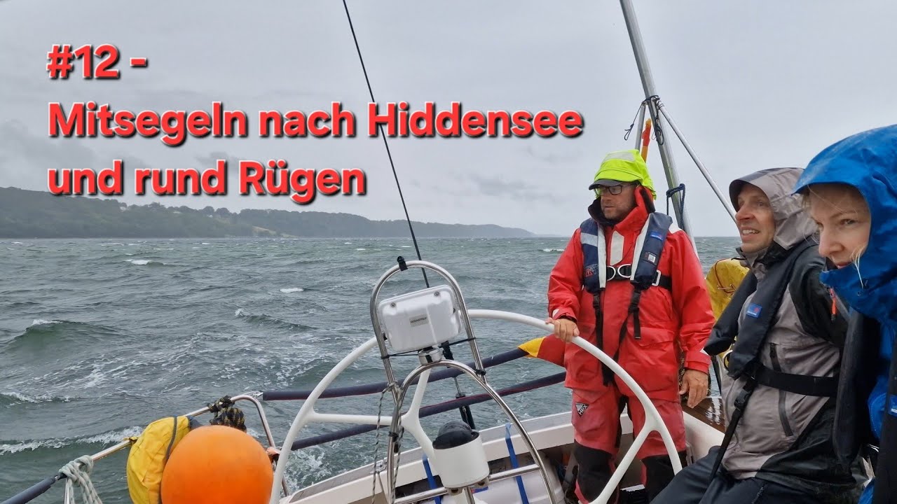 #12 - Mitsegeln nach Hiddensee und rund Rügen
