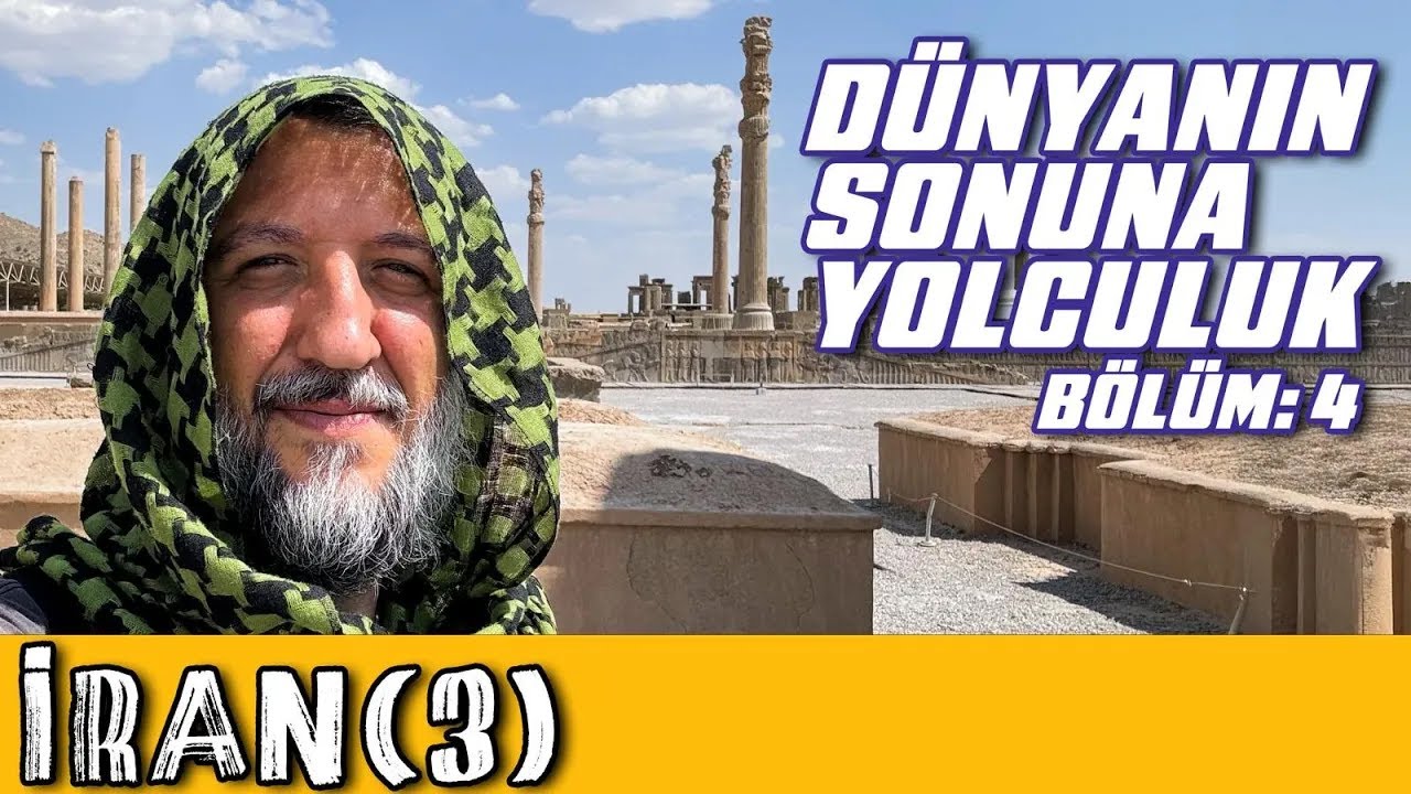 Yolgezer: Dünyanın Sonuna Yolculuk -  S02B04 - İran 3